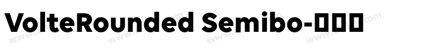 VolteRounded Semibo字体转换